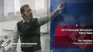 Matematik Bölümü 2 | ESKİŞEHİR TEKNİK ÜNİVERSİTESİ