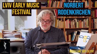 Norbert Rodenkirchen at the XIX International Lviv Early Music Festival. Invitation