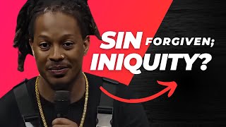 Everything was created by God, but sin...? (Sin vs. Iniquity) | Prophet Lovy