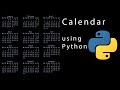 Let's print Calendar using Python