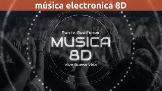 Música Electrónica 8D - Usa Audífonos - Energía