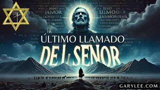 ‼️ ÚLTIMO LLAMADO DEL SEÑOR ‼️ \