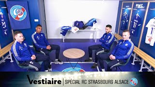 Intégrale Le Vestiaire Strasbourg (Coulisses du club, anecdotes Ligue 1, OM, Metz)