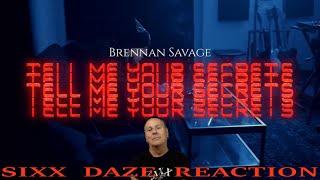 Sixx Daze Reaction Brennan Savage: Tell Me Your Secrets