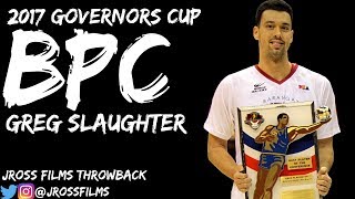 Greg Slaughter EPiC BPC Highlights ᴴᴰ 2017 Governor's Cup! | IN RETURN FROM INJURY!