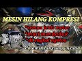 penyebab motor mati kompresi hilang di engkol ngelos | tanpa bongkar mesin, motor tiger