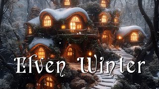 Elven Winter ❄ -  Relaxing, Magical Journey - Calm Meditative Ambient Music for Sleep \u0026 Relaxation