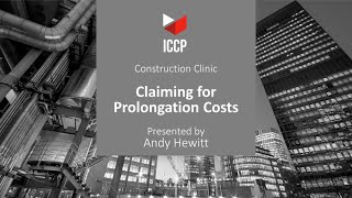 Construction Clinic 29: Claiming for Prolongation Costs | 23-02-08