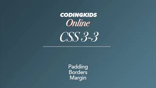 CSS 3-3: Padding, Borders, & Margin