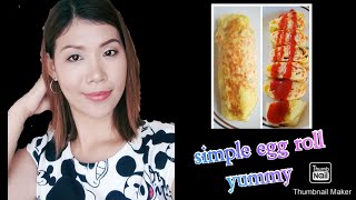 Simple egg roll/simple egg ginawang social at healthy