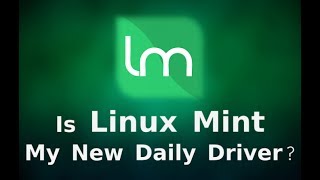 Why Linux Mint May Be My New Daily Driver