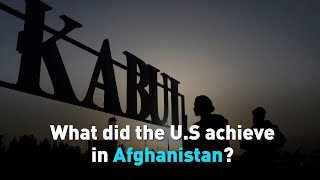 What did the U.S achieve in Afghanistan?