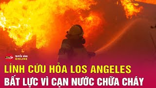 Vụ cháy rừng kinh hoàng ở Los Angeles: Gấp rút điều tra tình huống ác mộng | Tin24h