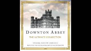 Downton Abbey : An Episodic Symphony (John Lunn)