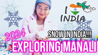 🇮🇳: Exploring Manali Himachal Pradesh and Snow in Rohtang (Amazing 4 days)