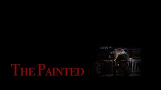 The Painted (Official)