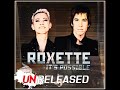 roxette - it's possible ( unreleased version)