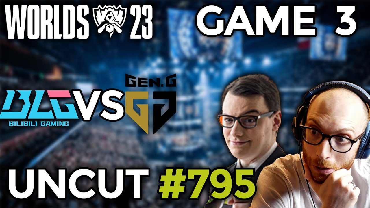 BLG VS GENG - GAME 3 - COSTREAMING ITALIANO UFFICIALE UNCUT #795 - YouTube