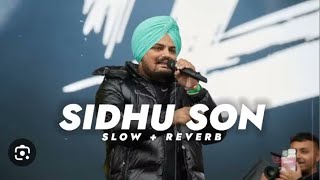 Sidhu Son slow & Reverb Pbi Song #sidhumoosewala #justiceforsidhumosewala