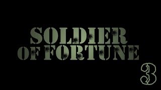 Nézzük a végét... | Soldier of Fortune #3 (END) - 01.19.