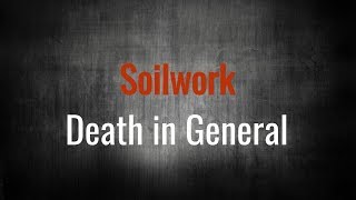 Soilwork - Death in General (Lyric Video - Unofficial)