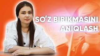 Onlayn Ona tili darslari | So‘z Birikmasini Aniqlash | 16 - dars