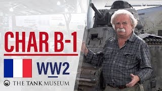 Tank Chats #28 Char B-1 Bis | The Tank Museum