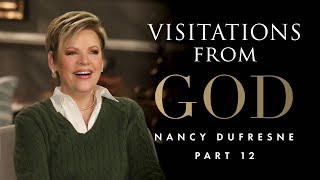 512 | Visitations From God, Part 12