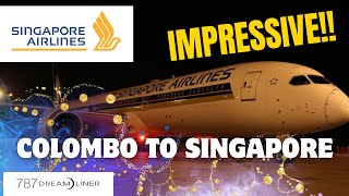 WHAT A FLIGHT! Singapore Airlines B787-10 COLOMBO-SINGAPORE ECONOMY CLASS 🇱🇰~🇸🇬