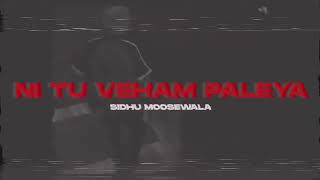 Ni tu Veham palya Sidhu moosewala new song | New punjabi songs 2023#trending #sidhumoosewala