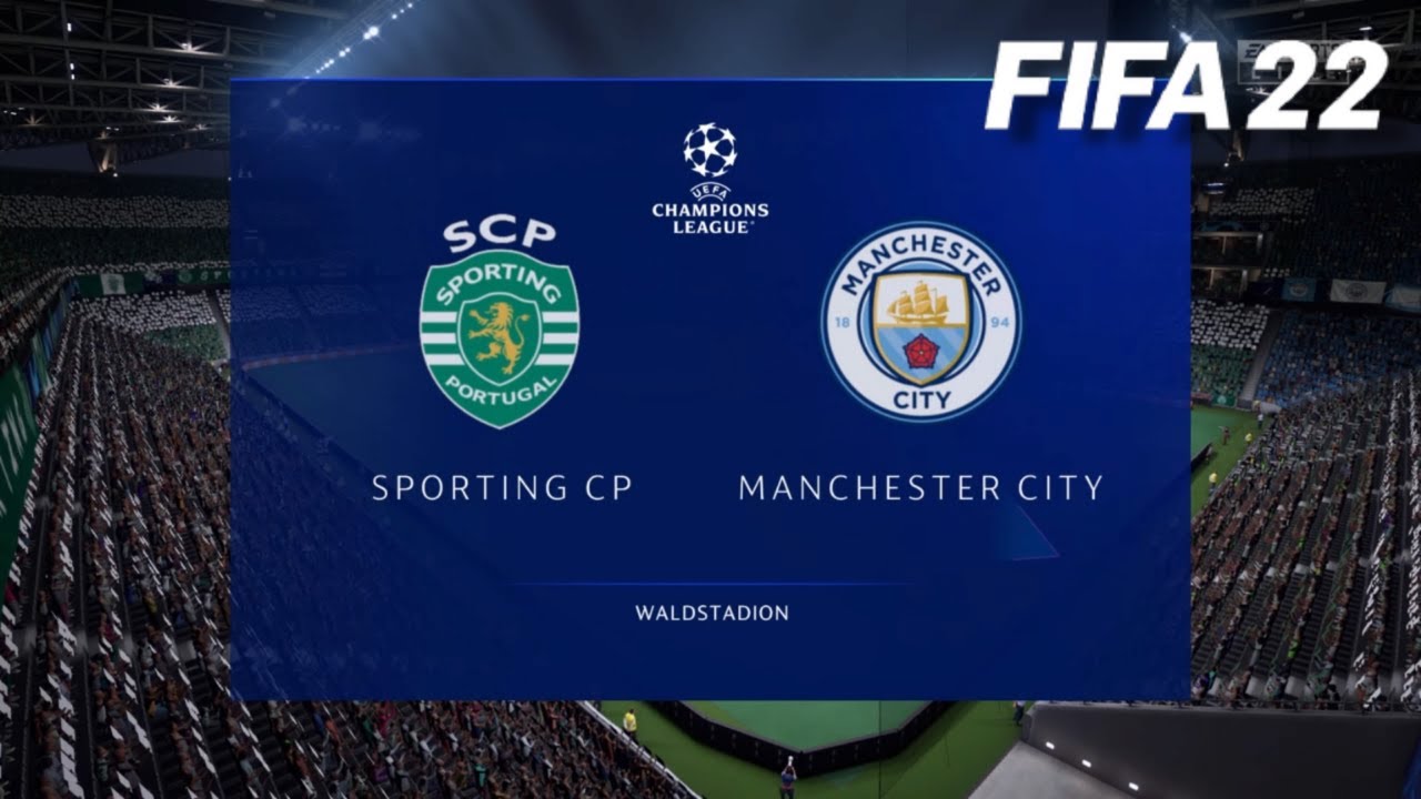 SPORTING CP Vs. MANCHESTER CITY | UEFA CHAMPIONS LEAGUE | FIFA 22 (FULL ...