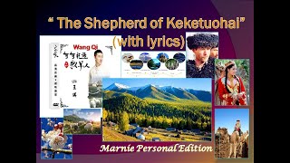 可可托海的牧羊人 The Shepherd of Keketuohai (with Lyrics, Pinyin \u0026 English Translation)