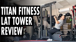 Titan Fitness Lat Tower Review: Their Best Yet?!