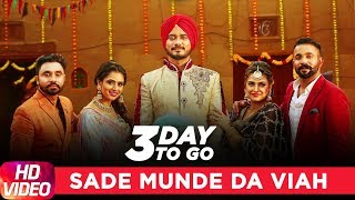 Sade Munde Da Viah (3 Day To Go) | Dilpreet Dhillon | Goldy | Desi Crew | Releasing On 27 September