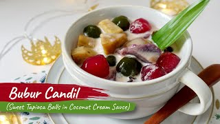 Bubur Candil by Suwanti | Glutinous Rice Balls Recipe | Hari Raya Dessert 💚