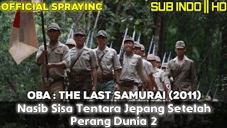 OBA: The Last Samurai — Full Movie || Sub Indo · HD✓