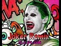 Trap Remix Suicide Squad Joker Trap Remix Suicide Squad Joker