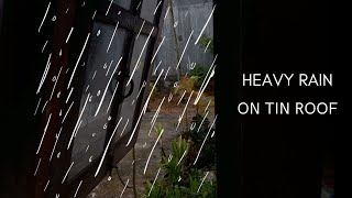 Heavy Rain on Tin Roof | Natural Rain on My Little Town | Gorontalo City