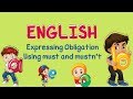 English | Expressing Obligation Using 