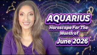♒️ Aquarius June 2026 Astrology Horoscope by Nadiya Shah