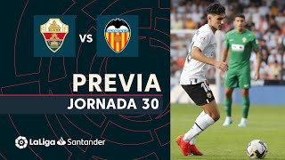Previa Elche CF vs Valencia CF