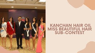 Here Are Some Snippets From Kanchan Hair Oil Miss Beautiful Hair Sub-Contest