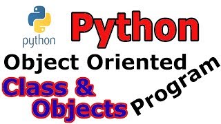 Python Object Oriented Programming Class & Objects #15