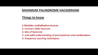 Maximum Palindrome hackerrank code walk