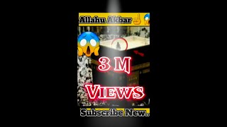 الله أكبر👆😱😭 Miracle of Allah|16M Views|#youtubeshorts#viralvideo#viralshort#shortfeed#allah#shorts|