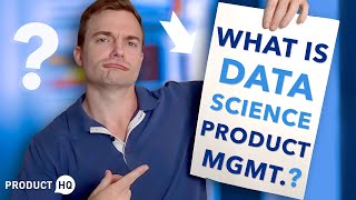 What is Data Science Product Management?