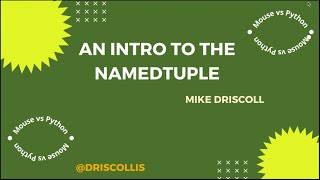 An Intro to Python's namedtuple