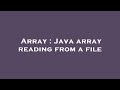 Array : Java array reading from a file