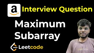 Maximum Subarray - LeetCode - 53 - Python | Kadane's Algorithm Explained (Easy + Intuition)