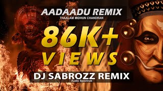 ആടാട്‌ | Aadaad Remix | Dj Sabrozz Remix | Super hit Kodungallur Amma Bhagavathy Song